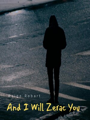 cover image of And I Will Zerac You